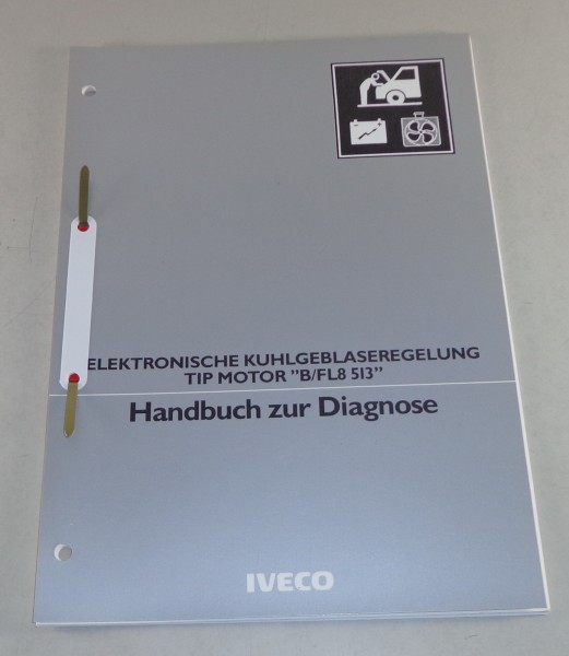 Diagnose Anleitung Iveco Elektronische Kühlgeblasregelung TIP Motor B/FL8 513