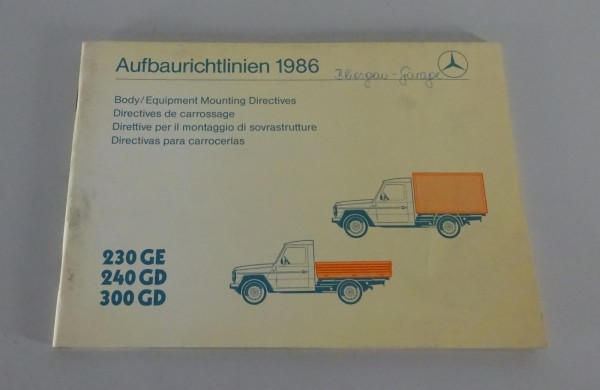 Aufbaurichtlinien Mercedes Benz G-Modell W460 230 GE | 240 GD | 300 GD von 1986