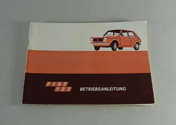 Betriebsanleitung / Handbuch Fiat 127 Stand 07/1975