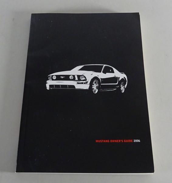 Owner´s Manual / Handbook Ford Mustang V Stand 2006