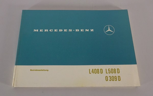 Betriebsanleitung Mercedes-Benz T2 DüDo L 408 / 508 D + O 309 D Stand 05/1968