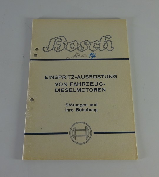 Handbuch Bosch Einspritz-Ausrüstung von Diesel-Fahrzeugmotoren Stand 01/1939