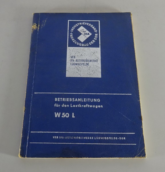 Betriebsanleitung / Handbuch IFA W50 L | L/K | L/Z Stand 03/1975