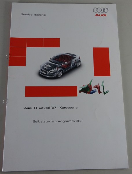 Selbststudienprogramm / SSP 383 Audi TT Coupé '07 - Karosserie Stand 05/2006