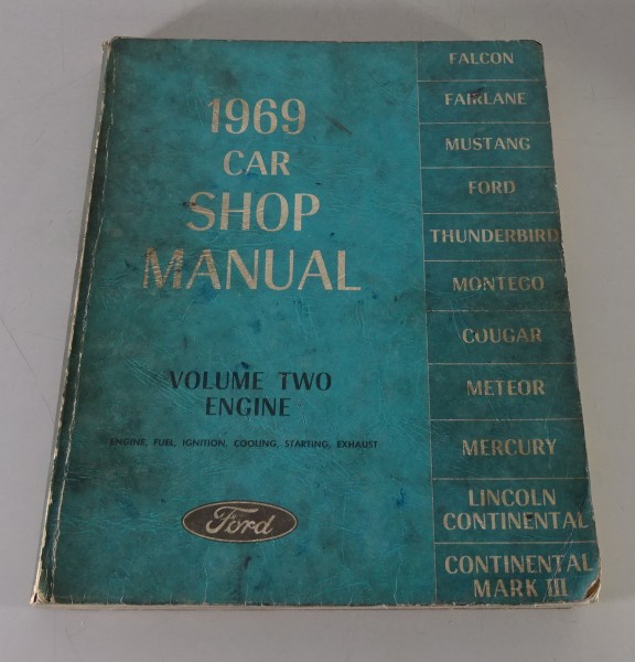 Werkstatthandbuch Band II Ford Mustang, Thunderbird, Lincoln Continental.. 1969