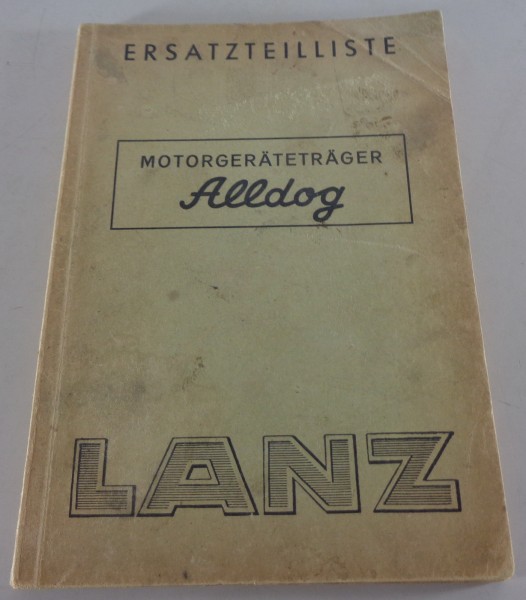 Teilekatalog / Ersatzteilliste Lanz Motorgeräteträger Alldog 08/1952