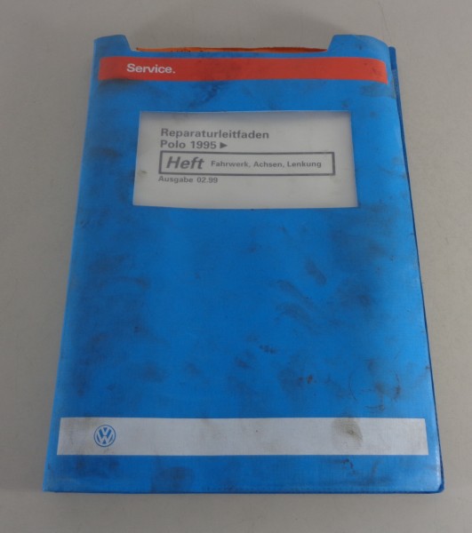 Werkstatthandbuch VW Polo 6N Fahrwerk Achsen Lenkung Stand 02/1999