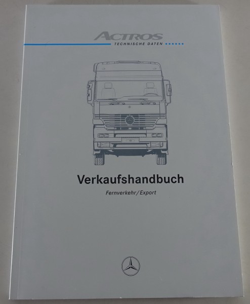 Verkaufshandbuch Mercedes Benz Actros Fernverkehr / Export Stand 05/1997