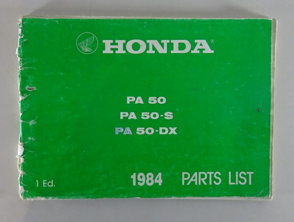 Ersatzteilkatalog / Parts Catalog Honda Mofa PA 50 - S / PA 50 - DX 1. ED 1978