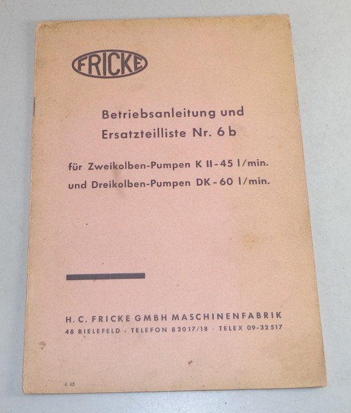 Betriebsanleitung + Teilekatalog Fricke Zwei- / Dreikolben Pumpen K II / DK 1965