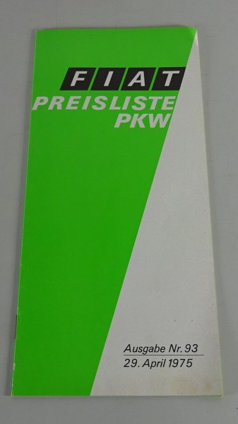 Preisliste Fiat Preisliste mit 500R, 126, 127, 128 Special, 133 etc. v. 1975