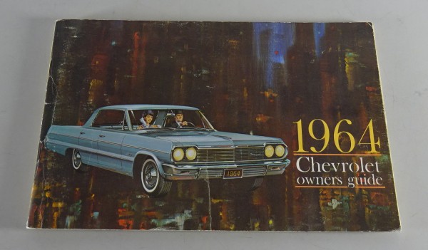 Owner´s Manual Chevrolet Biscayne / Brookwood / Bel Air / Impala / Caprice '1964