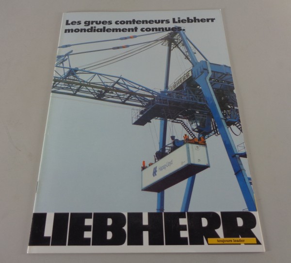 Prospekt Liebherr Les grues conteneurs Liebherr mondialement connues von 10/1979
