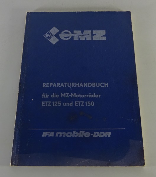 Werkstatthandbuch / Reparaturhandbuch MZ ETZ 125 / 150 / 251 Stand 04/1986