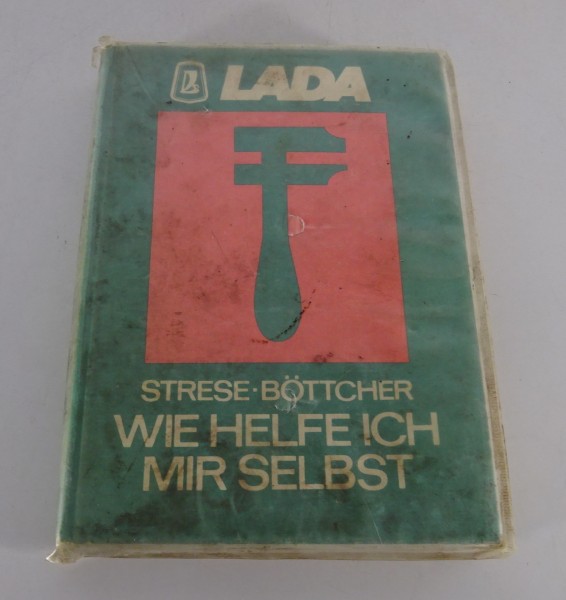 Reparaturanleitung / Wie helfe ich mir selbst Lada 2101 - 2106 Stand 1980