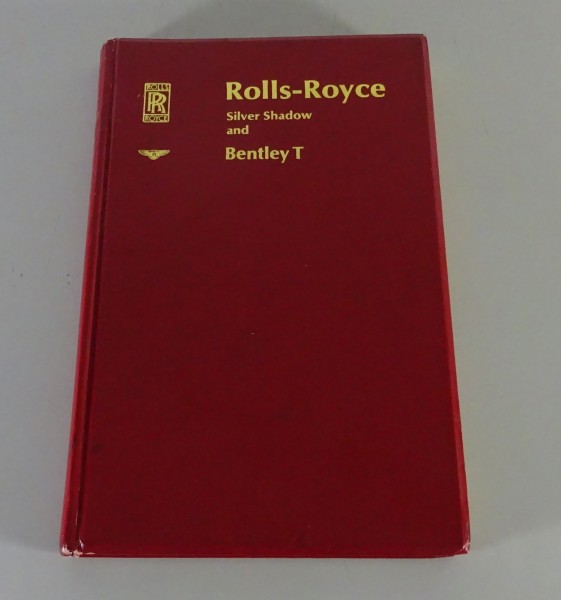 Owner´s Manual / Handbook Rolls Royce Silver Shadow + Bentley T-Series v. 1969