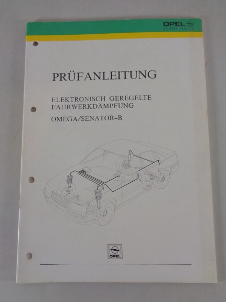 Prüfanleitung Opel Fahrwerkdämpfung für Omega / Senator B von 08/1987