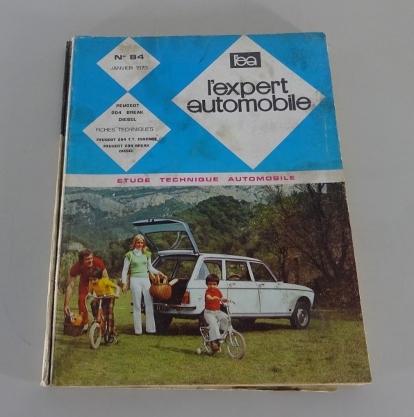 Manuel de réparation l'expert automobile Peugeot 204 Break Diesel Édition 1/1973