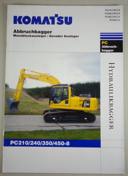 Prospekt / Broschüre Komatsu Abbruchbagger PC210/240/350/450-8 Stand 02/2007