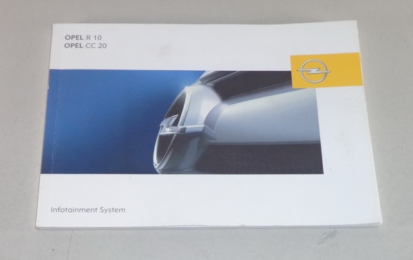 Betriebsanleitung / Handbuch Opel Infotainment System R10 / CC 20 Stand 01/2004
