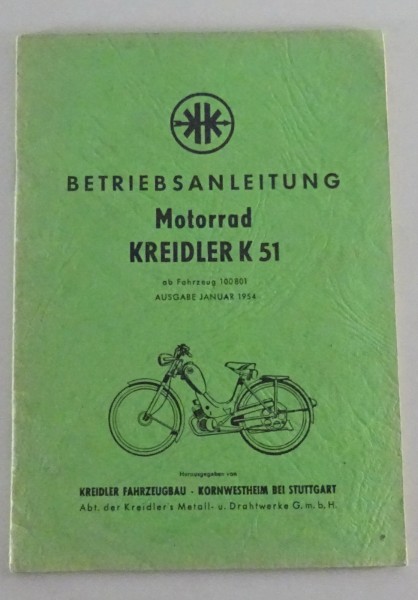 Betriebsanleitung / Handbuch Kreidler K 51 Motorrad Stand 01/1954