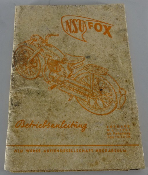 Betriebsanleitung / Handbuch NSU Fox 6 PS 4-Takt Stand 05/1951