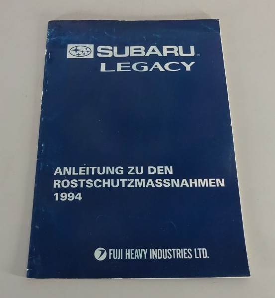 Werkstatthandbuch Rostschutzmaßnahmen Subaru Legacy Stand 05/1994