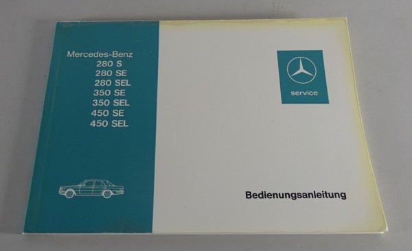 Betriebsanleitung Mercedes Benz W116 280 350 450 S SE SEL S-Klasse Stand 01/1976