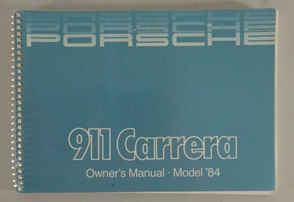 Betriebsanleitung/Handbuch Porsche 911 Carrera 3,2 liter G-Modell von 12/1983