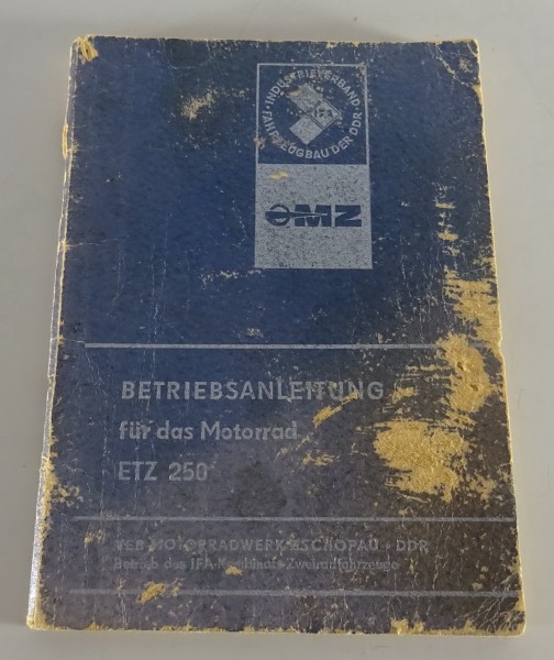 Betriebsanleitung / Handbuch IFA MZ ETZ 250 Stand 1981 2. Auflage
