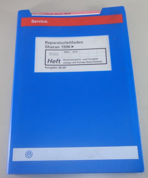 Werkstatthandbuch VW Sharan I Direkteinspritz- und Vorglühanlage von 6/2000