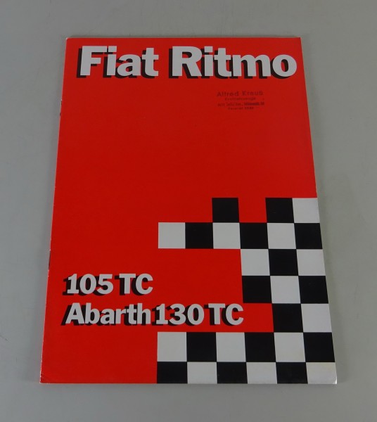 Prospekt / Broschüre Fiat Ritmo Abarth 130 TC + Ritmo 105 TC Stand 08/1983