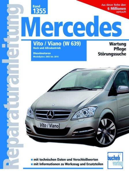 Reparaturanleitung Mercedes-Benz Vito / Viano W639 - Diesel Mj. 2003 bis 2014