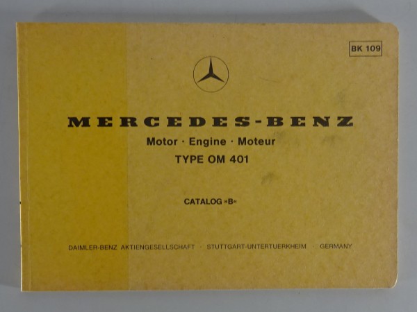 Teilekatalog Bildkatalog Mercedes Benz Diesel Motor OM 401 Stand 02/1976