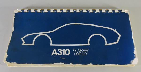 Betriebsanleitung / Handbuch Renault Alpine A310 V6 Stand 11/1977