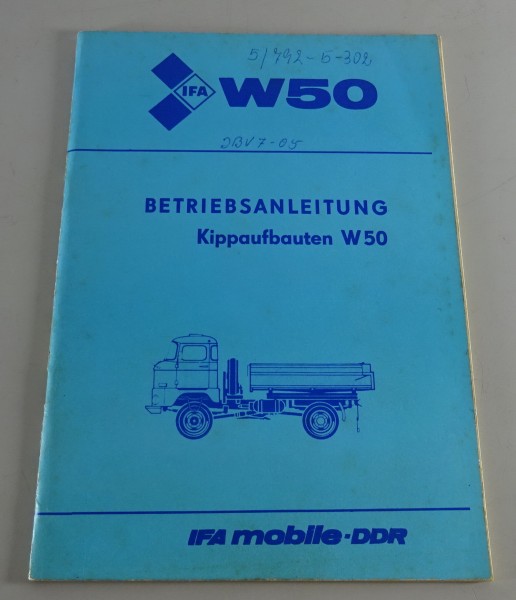 Betriebsanleitung / Handbuch für IFA W50 Kippaufbauten 4. Auflage Stand 08/1984