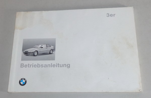 Betriebsanleitung / Handbuch BMW 3er E36 compact 316i 318ti + tds von 08/1995