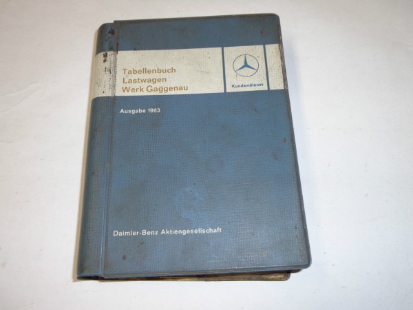 Tabellenbuch Mercedes Benz LKW + Bus L 5000 5500 6600 315-1920 Werk Gaggenau1963