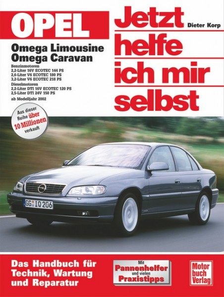 Reparaturanleitung Opel Omega B ab 1999 - Jetzt helfe ich mir selbst Band 236