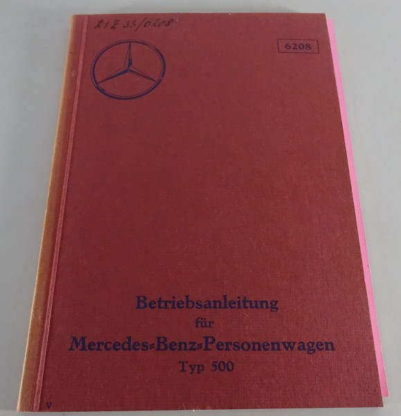 Betriebsanleitung / Handbuch Mercedes Benz 500 W08 Typ Nürburg Stand 01/1934