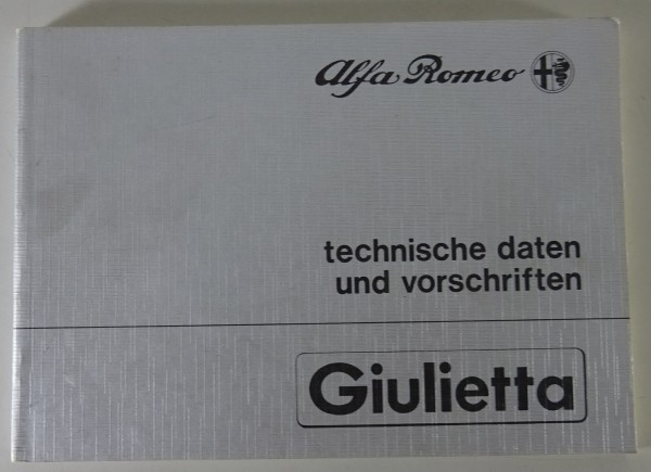 Werkstatthandbuch / Technische Daten Alfa Romeo Giulietta Typ 116 Stand 03/1983