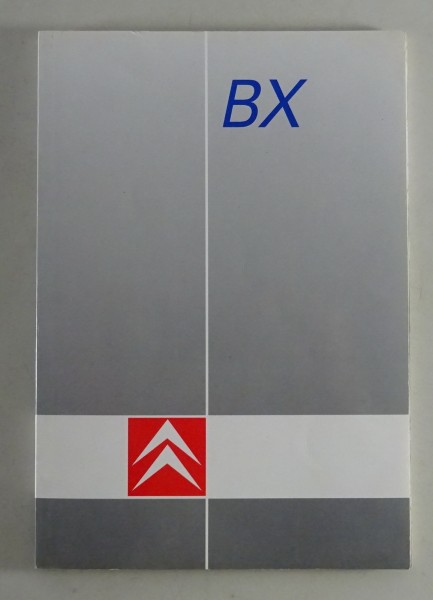 Betriebsanleitung / Handbuch Citroen BX 14 / 16 / 19 GTI + 16V + 4WD von 1989