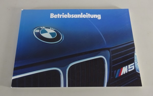 Betriebsanleitung / Handbuch BMW 5er Reihe E34 M5 Stand 08/1991