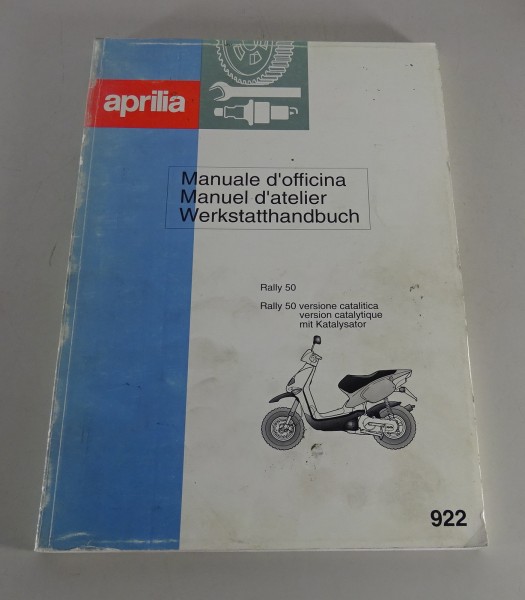 Werkstatthandbuch / Manuel d´atelier Aprilia Roller Rally 50 / mit KAT von 1995