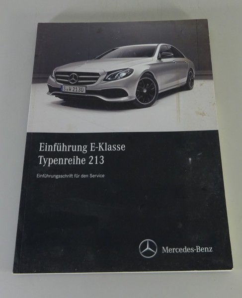 Werkstatthandbuch Einführungsschrift Mercedes E-Klasse W213 Ausgabe 2016