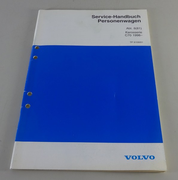 Werkstatthandbuch Volvo C70 Coupé Typ N Karosserie ab Bj. 1998 Stand 03/1997
