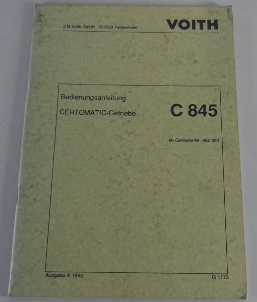 Betriebsanleitung / Handbuch Voith Certomatic Getriebe C 845 Stand 1990
