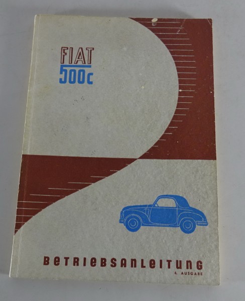 Betriebsanleitung / Handbuch Fiat 500 C Topolino von 08/1950