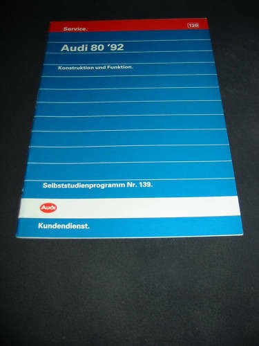 SSP 139 Audi 80 B4 Konstruktion und Funktion ab 1992