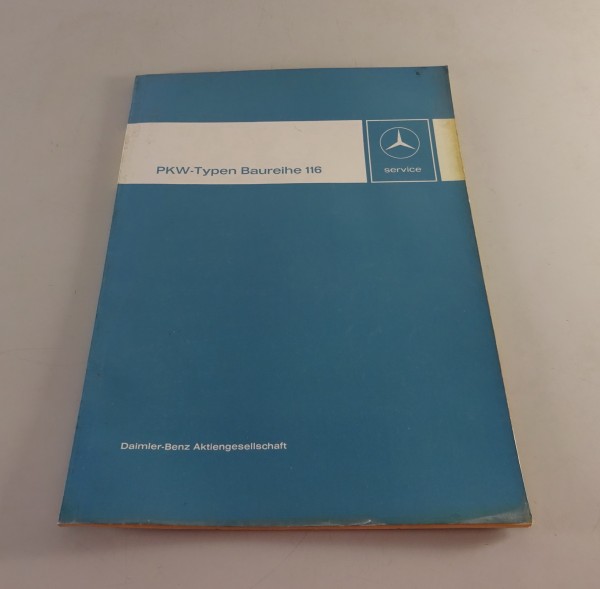 Werkstatthandbuch Einführung Mercedes Benz W116 S-Klasse 280 S SE + 350 SE, 1972